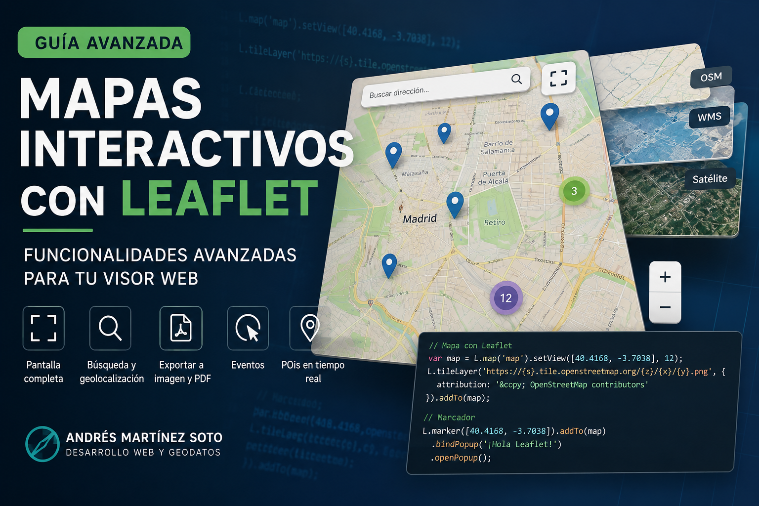 Creación de Mapas Interactivos con Leaflet (Parte 2): Funcionalidades Avanzadas para Desarrolladores