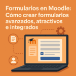 Cómo crear formularios en Moodle